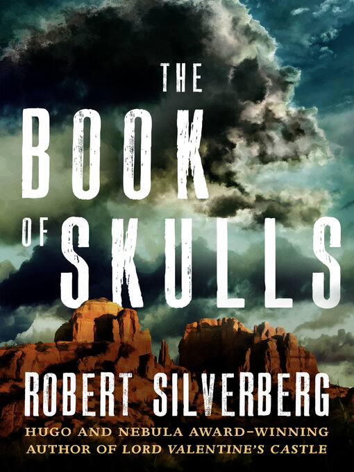 Title details for The Book of Skulls by Robert Silverberg - Available